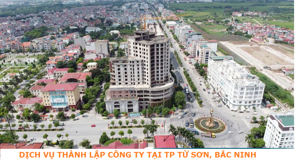 Dịch vụ thành lập công ty tại thành phố Từ Sơn